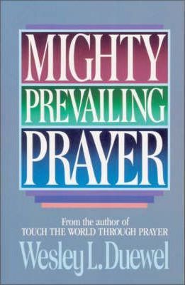 Cover of Mighty Prevailing Prayer